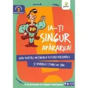 Ia-ti singur apararea!