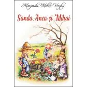 Sanda, Anca si Mihai