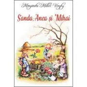Sanda, Anca si Mihai