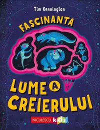 Fascinanta lume a creierului - Paperback brosat