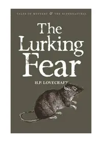 The Lurking Fear: Collected Short Stories Volume 4