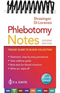 Phlebotomy Notes: Pocket Guide to Blood Collection
