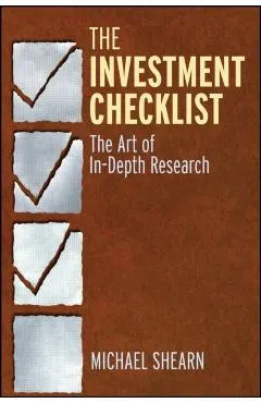 The Investment Checklist: The Art of In-Depth Research