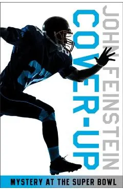 Cover-Up: Mystery at the Super Bowl (the Sports Beat, 3)