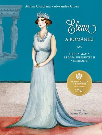 Elena a României - Paperback brosat - Adrian Cioroianu, Alexandru Groza