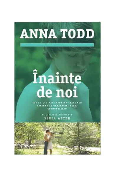 Înainte de noi (Vol.5) - Paperback brosat - Anna Todd