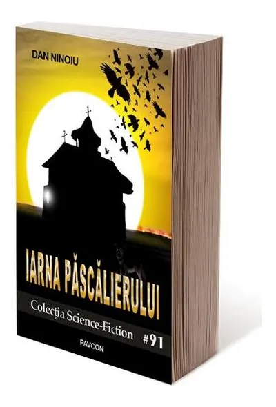 Iarna Păscălierului - Paperback brosat - Dan Ninoiu