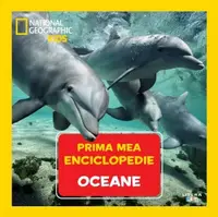 Prima mea enciclopedie. Oceane