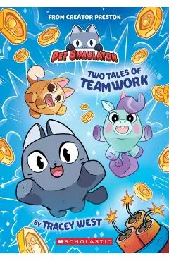 Two Tales of Teamwork (Pet Simulator Illustrated Novel #1)