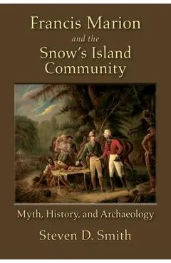 Francis Marion and the Snow's Island Community