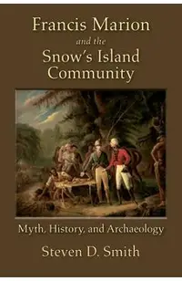 Francis Marion and the Snow's Island Community