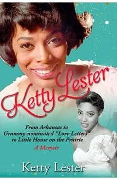 Ketty Lester: From Arkansas To Grammy Nominated Love Letters to Little House on the Prairie
