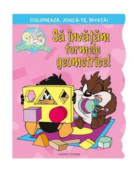 Să învățăm formele geometrice! Colorează, joacă-te, învață! Baby Looney Tunes. - Paperback brosat - ***