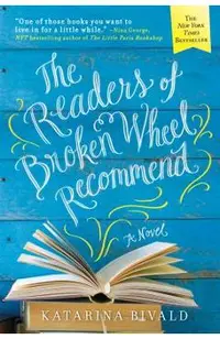 The Readers of Broken Wheel Recommend