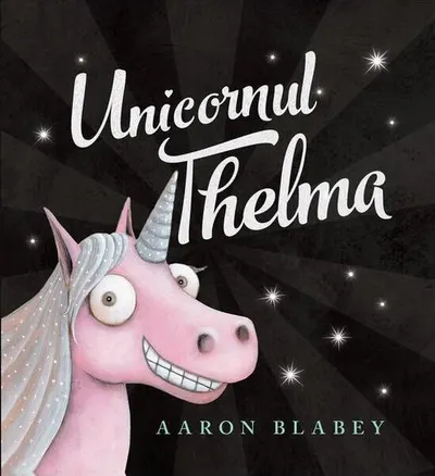 Unicornul Thelma (Vol. 1) - Hardcover
