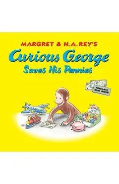 Curious George Saves His Pennies