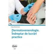 Dermatovenerologie. Indreptar de lucrari practice. Editie alb-negru