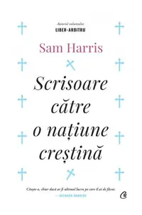 Scrisoare către o națiune creștină - Paperback brosat - Sam Harris