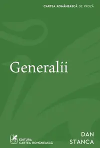 Generalii - Paperback brosat - Dan Stanca