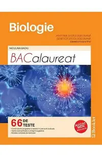 Biologie. Teste pentru Bacalaureat - Clasele 11-12