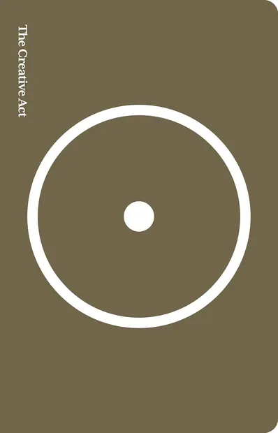 The Creative Act: A Way of Being (Penguin Press)