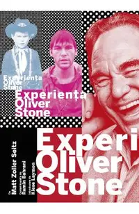 Experienta Oliver Stone