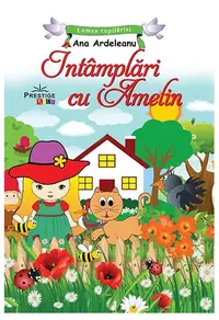 Intâmplări cu Amelin - Paperback - Ana Ardeleanu