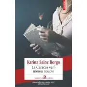 La Caracas va fi mereu noapte