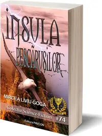Insula pescărușilor - Paperback brosat - Mircea Liviu Goga