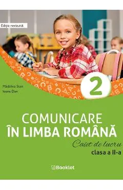 Comunicare in limba romana - Clasa 2 - Caiet de lucru