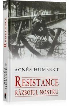 Resistance. razboiul nostru