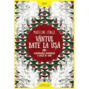 Vantul bate la usa