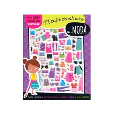 Micuța creatoare de modă - Paperback - ***