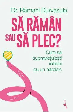 Sa raman sau sa plec?