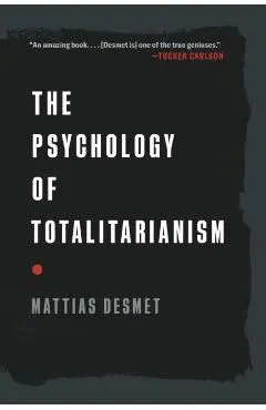Psychology of Totalitarianism