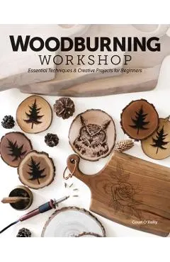 Woodburning Workshop: Essential Techniques & Creative Projects for Beginners