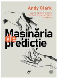 Mașinăria de predicție - Paperback brosat