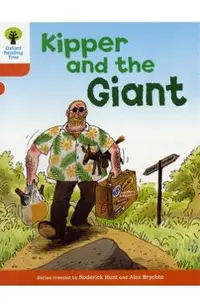 Oxford Reading Tree: Level 6: Stories: Kipper and the Giant