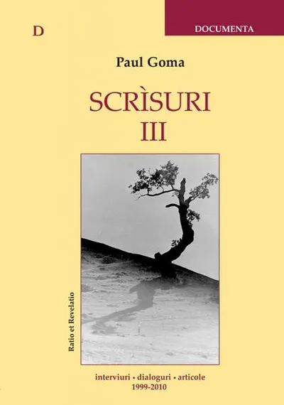Scrisuri III (1999-2010) - interviuri, dialoguri, articole - Paperback brosat - Paul Goma