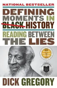 Defining Moments in Black History: Reading Between the Lies