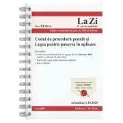 Codul de procedura penala si Legea de punere in aplicare. Actualizat la 01. 10. 2025