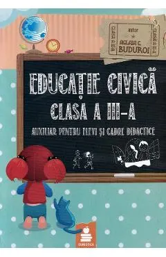 Educatie civica. Auxiliar pentru elevi si cadre didactice - Clasa 3