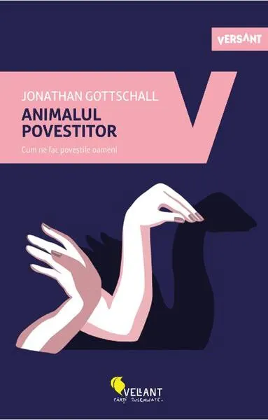 Animalul povestitor - Paperback brosat - Johnathan Gottschall