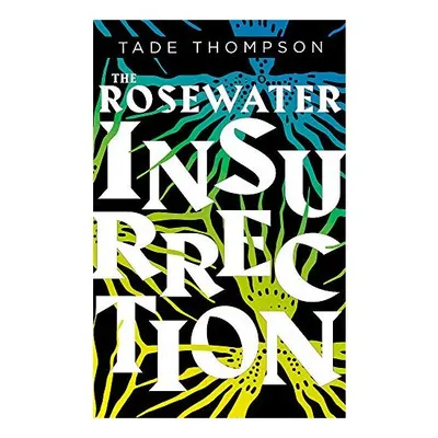 Rosewater Insurrection