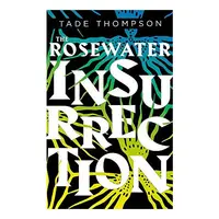 Rosewater Insurrection