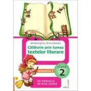 Calatorie prin lumea textelor literare din manualul de limba romana (A) pentru clasa a 2-a semestrul 1
