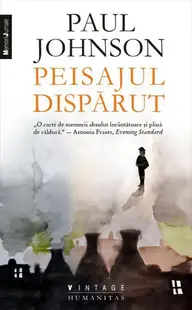 Peisajul dispărut - Paperback brosat - Paul Johnson