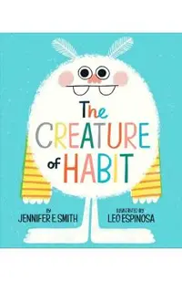 The Creature of Habit