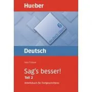 Sag's besser! (Teil 2) Buch Ein Arbeitsbuch fur Fortgeschrittene