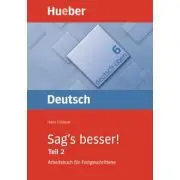 Sag's besser! (Teil 2) Buch Ein Arbeitsbuch fur Fortgeschrittene
